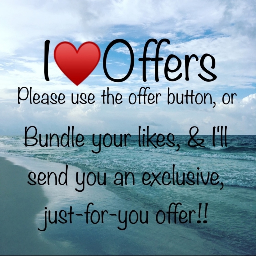 We love offers!